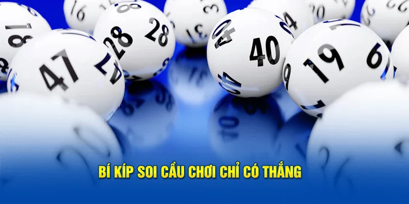 Bí kíp soi cầu chơi chỉ có thắng