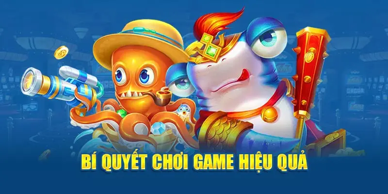 Ảnh: Bí quyết chơi game Bắn Cá Vàng hiệu quả